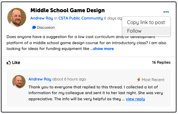 A post on the CSTA public community asking for help finding a game design curriculum. The three dots in the top right corner of been clicked, showing the options to "copy link to post" or "Follow"